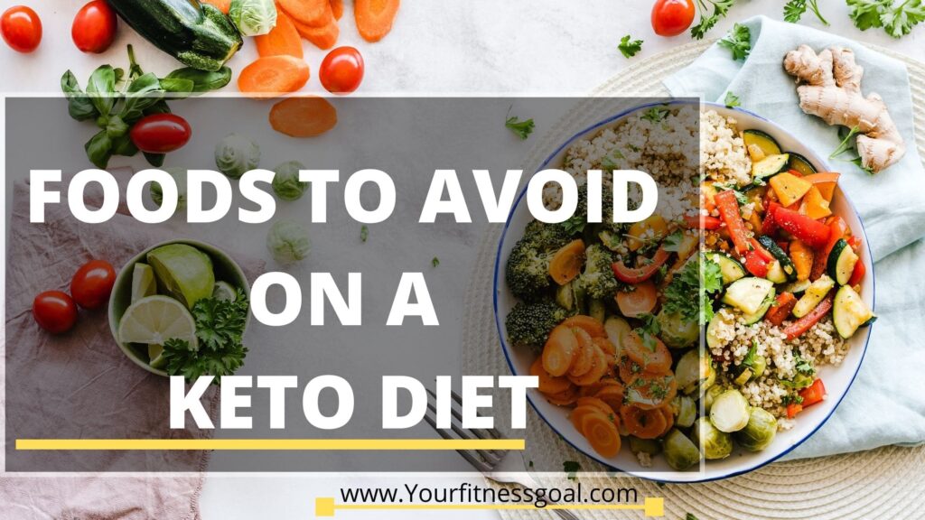 Foods to avoid on keto diet