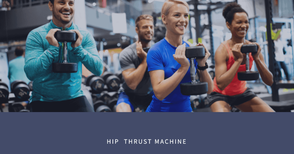 Hip Thrust Machine